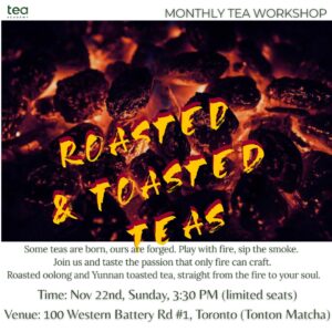 Roasted & Toasted Teas - Nov 22, 3:30PM